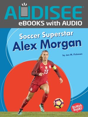 cover image of Soccer Superstar Alex Morgan